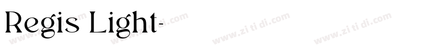 Regis Light字体转换